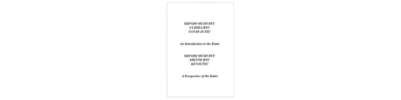Shindo Muso Ryu - Tanjo Jutsu and Kenjutsu