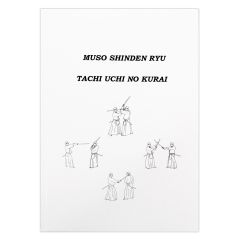 Muso Shinden Ryu Iaido - Tachi Uchi No Kurai